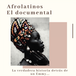 Afrolatinos: La verdadera historia detrás de un Emmy