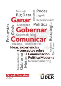 «Ganar, Gobernar, Comunicar»: ¿Política o politiquería?